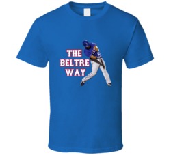 Adrian Beltre Texas Baseball The Beltre Way Fan Tshirt 22315127