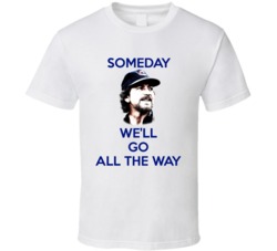 Chicago Cubs Baseball Eddie Vedder Inspired Someday We'll Go All The Way Fan Tshirt 25223032