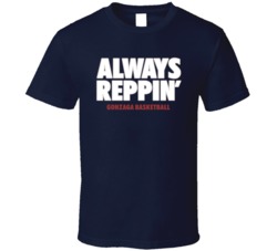 Always Reppin Gonzaga College Basketball Fan Tshirt 27097346