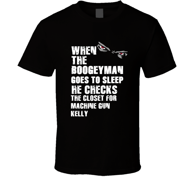 Boogeyman Machine Gun Kelly Jim Kelly Sports Football Player Nickname T Shirt Boogeyman Machine Gun Kelly Jim Kelly Sports Football Player Nickname T Shirt