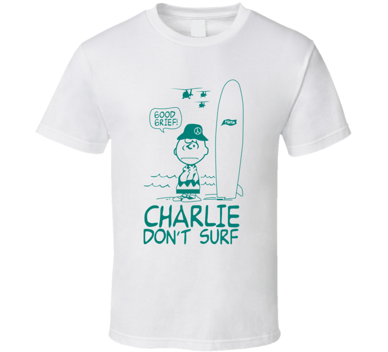 Charlie Don't Surf The Clash Band Fan Cool Vintage Summer 2015 TShirt Charlie Don't Surf The Clash Band Fan Cool Vintage Summer 2015 TShirt