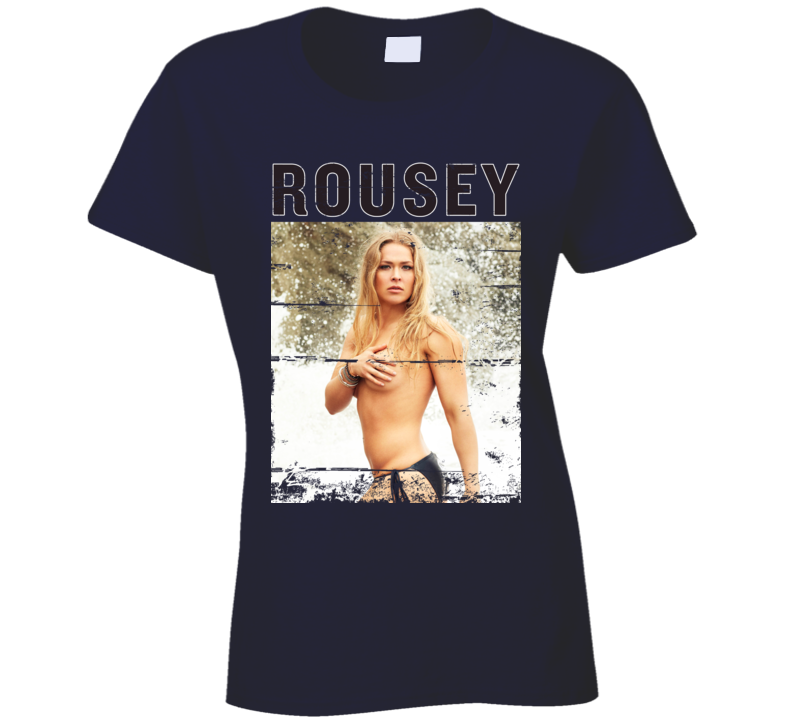 Ronda Rousey UFC MMA Sports Illustrated Model Aged Look Ladies TShirt Ronda Rousey UFC MMA Sports Illustrated Model Aged Look Ladies TShirt