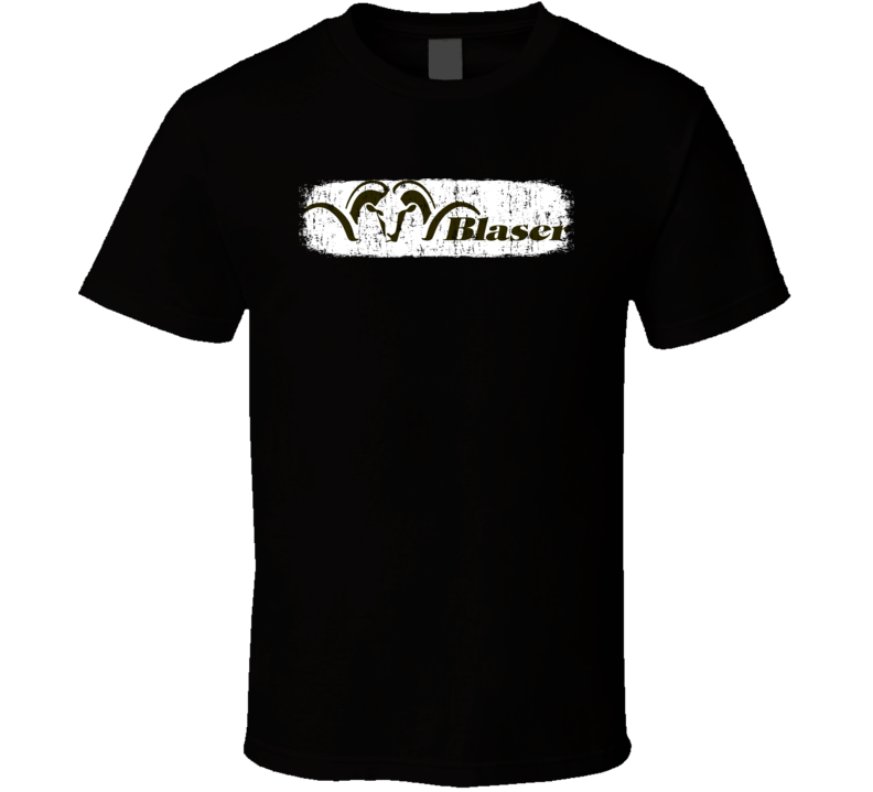 Blaser Fire Arm Hunter Rifle Fathers Day Worn Look Cool Gun T Shirt Blaser Fire Arm Hunter Rifle Fathers Day Worn Look Cool Gun T Shirt