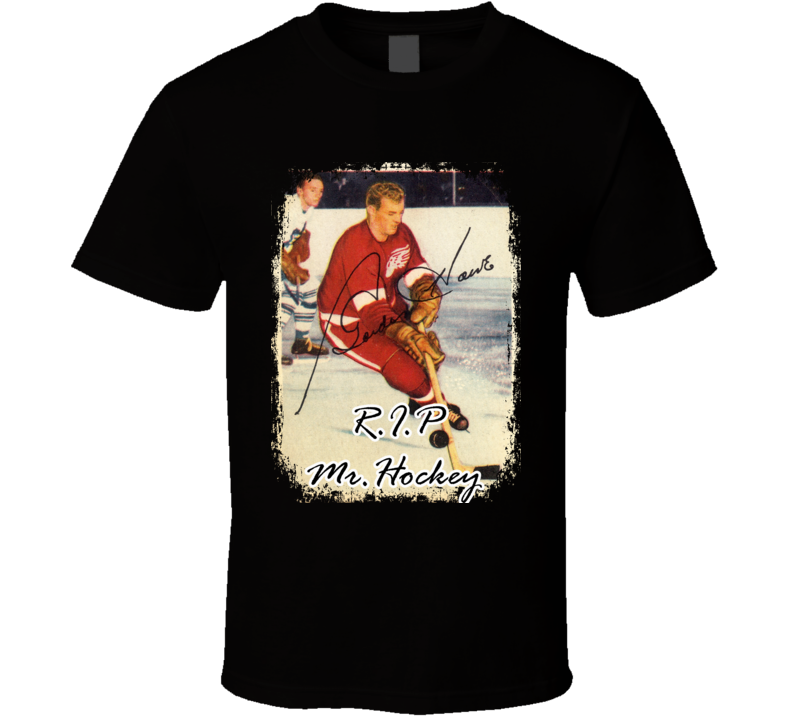 Gordie Howe R.I.P Mr. Hockey Legend Memorial Tribute Worn Look T Shirt