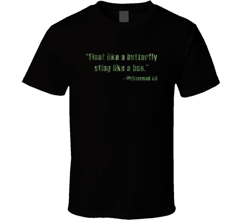 Muhammad Ali Float Like a Butterfly Bee Sting Boxing Worn Look T Shirt Muhammad Ali Float Like a Butterfly Bee Sting Boxing Worn Look T Shirt
