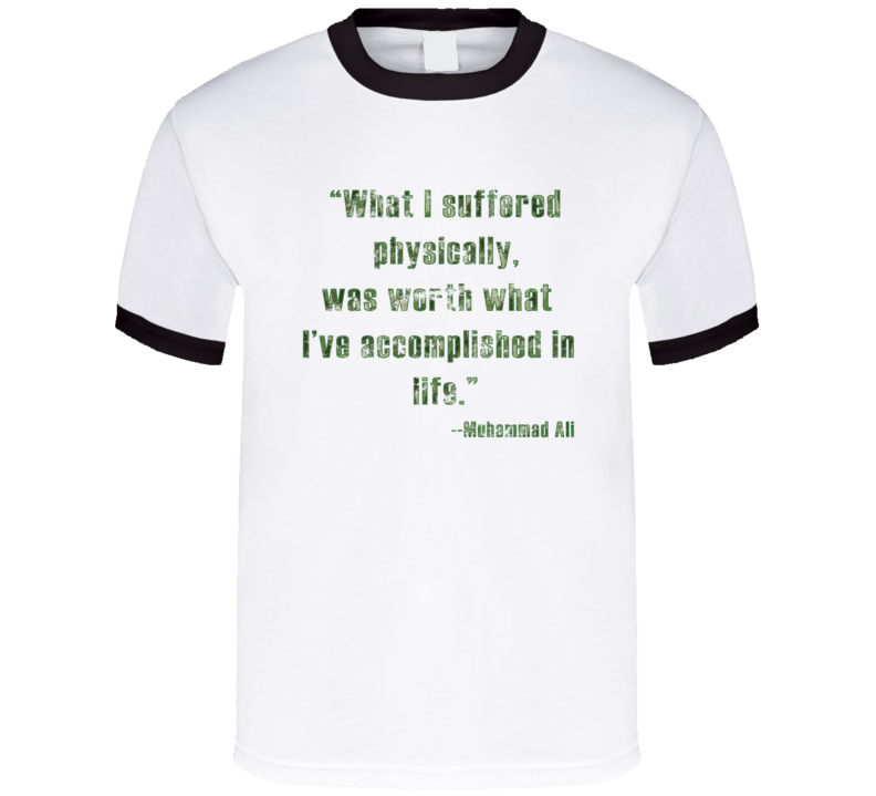 Worth What I've Accomplished in Life Muhammad Ali Worn Look Ringer T Shirt Worth What I've Accomplished in Life Muhammad Ali Worn Look Ringer T Shirt