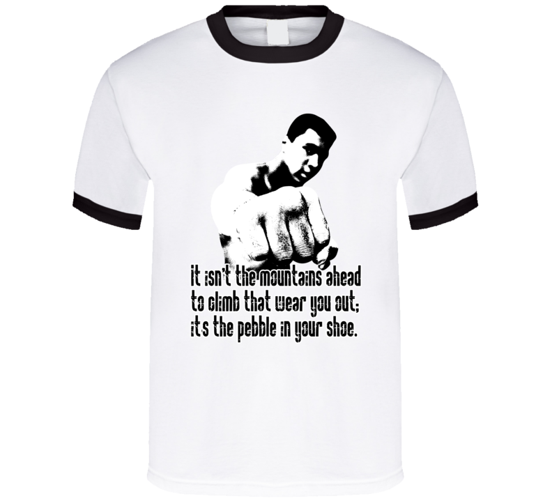 It's the Pebble Mountains Ahead Muhammad Ali Quote Worn Look Ringer T Shirt