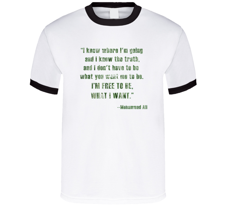 Muhammad Ali Know Where I'm Going Free To Be Boxing Worn Look Ringer T Shirt Muhammad Ali Know Where I'm Going Free To Be Boxing Worn Look Ringer T Shirt
