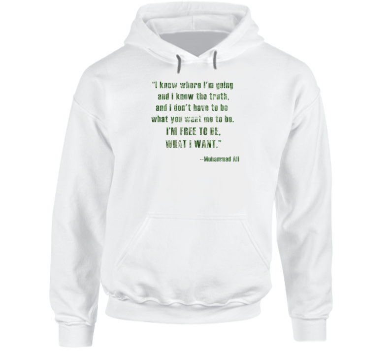 Muhammad Ali I'm Free to Be What I Want Boxing Champ Worn Look Hoodie