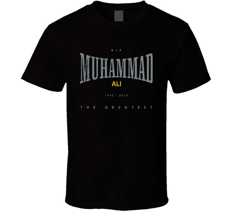 RIP Muhammad Ali 2016 The Greatest Boxer Everlasting Worn Look T Shirt