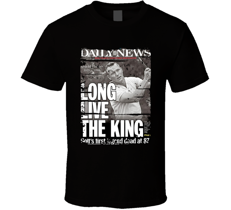 Arnold Palmer RIP The King Memorial Magazine Cover Tribute T Shirt