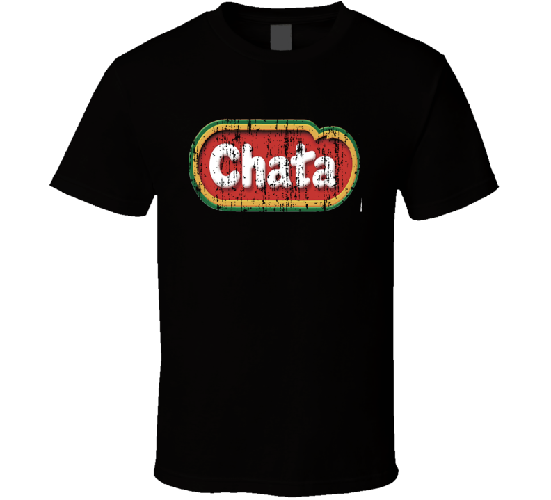 Chata Mexican Cuisine Cool Spicy Food Worn Look T Shirt