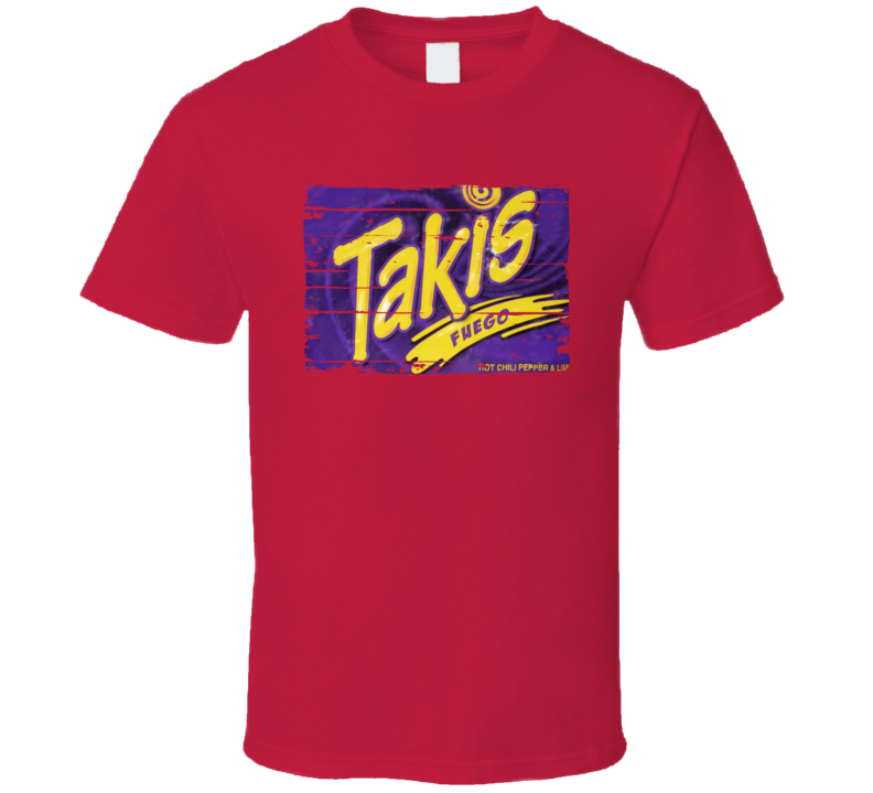 TAKIS Mexican Cuisine Cool Spicy Food Worn Look T Shirt TAKIS Mexican Cuisine Cool Spicy Food Worn Look T Shirt