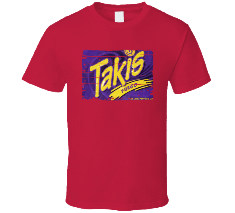 TAKIS Mexican Cuisine Cool Spicy Food Worn Look T Shirt