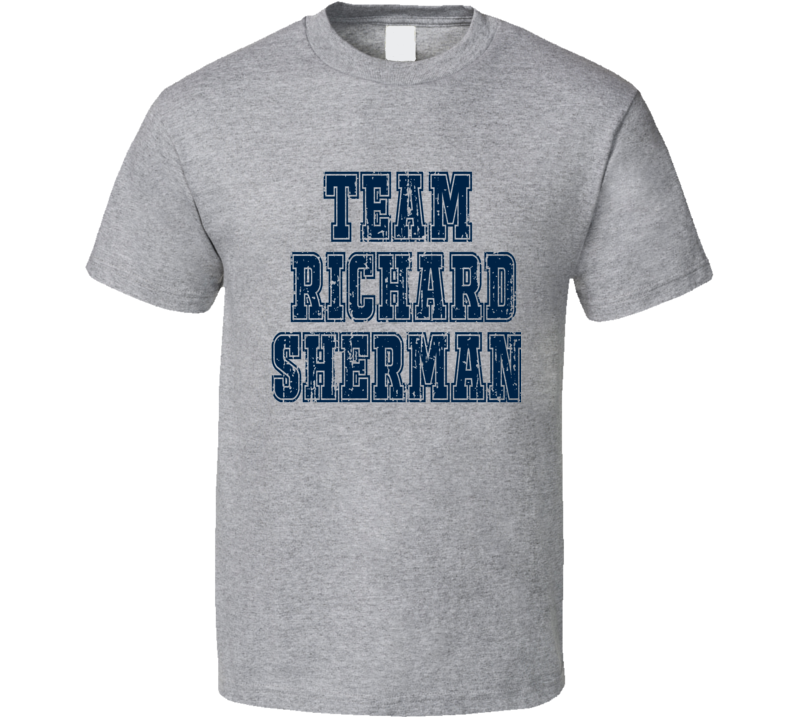 Team Richard Sherman Seattle Football Fan Worn Look Sports T Shirt Team Richard Sherman Seattle Football Fan Worn Look Sports T Shirt