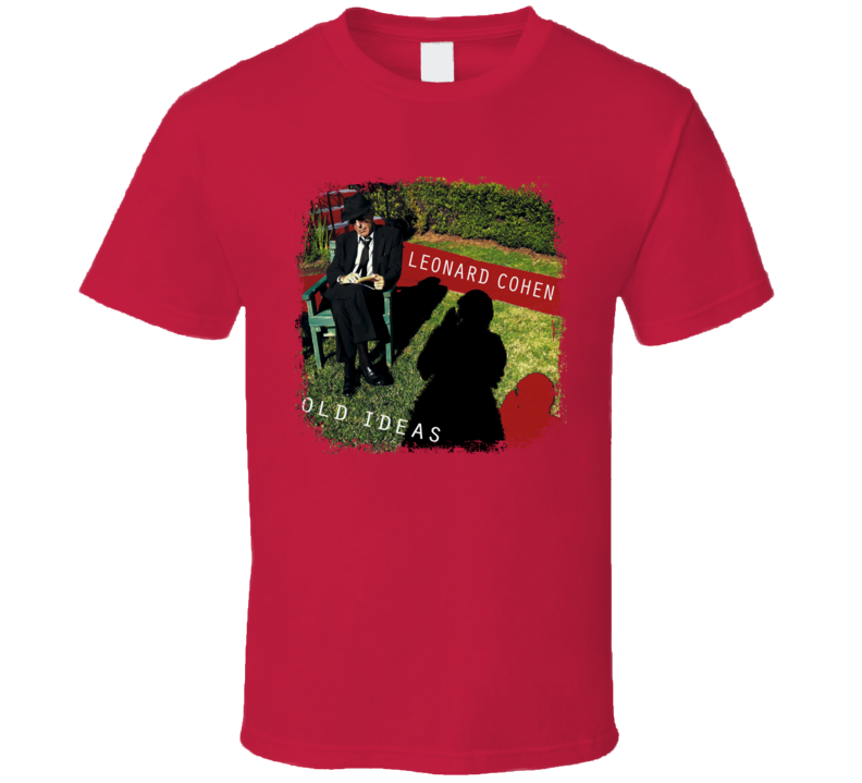 Old Ideas Leonard Cohen Memorial Album Poster Worn Look Music T Shirt Old Ideas Leonard Cohen Memorial Album Poster Worn Look Music T Shirt