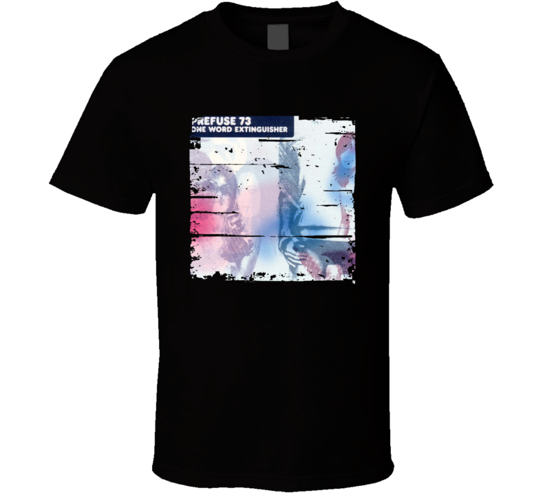 Prefuse 73 One Word Extinguisher Album Poster Worn Look Music T Shirt Prefuse 73 One Word Extinguisher Album Poster Worn Look Music T Shirt