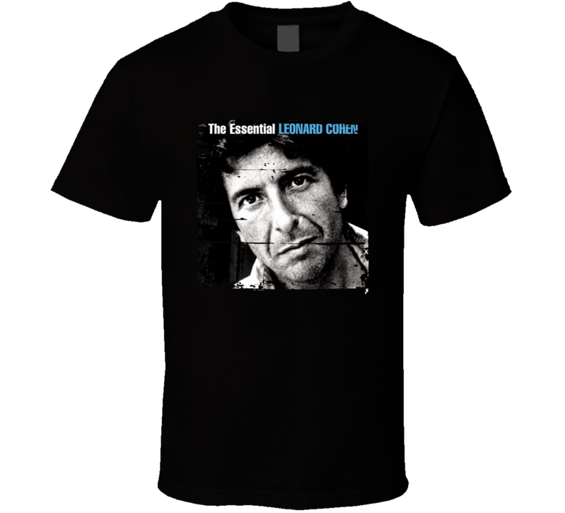 Leonard Cohen The Essential Poster Worn Look Music Gift T Shirt Leonard Cohen The Essential Poster Worn Look Music Gift T Shirt