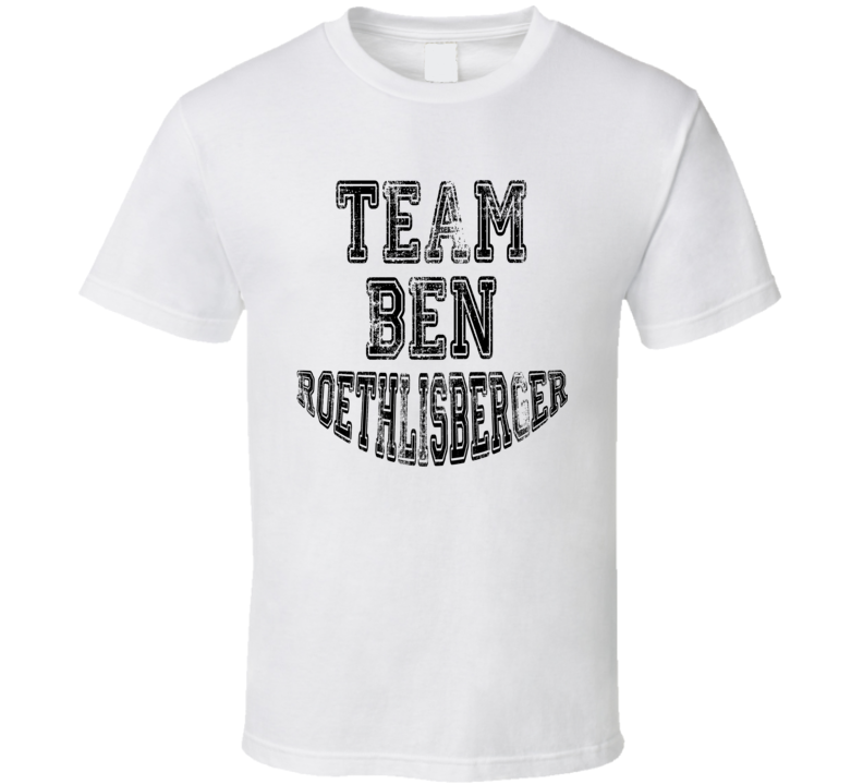 Team Ben Roethlisberger Pittsburgh Football Fan Worn Look T Shirt