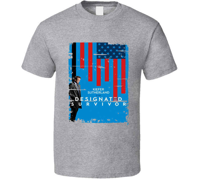 Designated Survivor TV Show Poster Worn Look Cool Hip Gift T Shirt Designated Survivor TV Show Poster Worn Look Cool Hip Gift T Shirt
