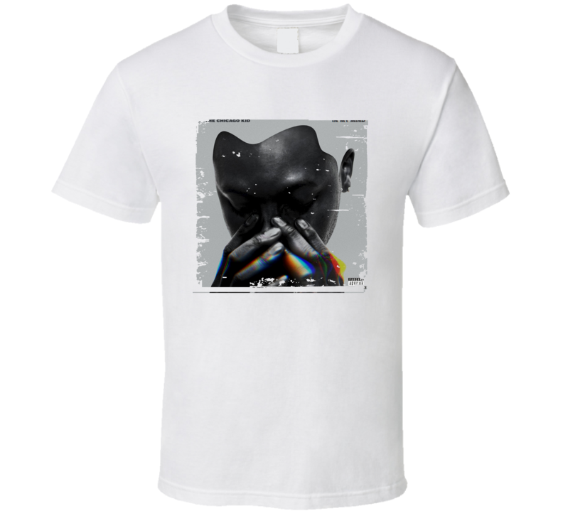 BJ The Chicago Kid In My Mind Poster Worn Look Cool Music Gift T Shirt