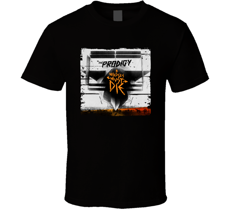 The Prodigy Invaders Must Die EDM Album Poster Worn Look Music T Shirt The Prodigy Invaders Must Die EDM Album Poster Worn Look Music T Shirt
