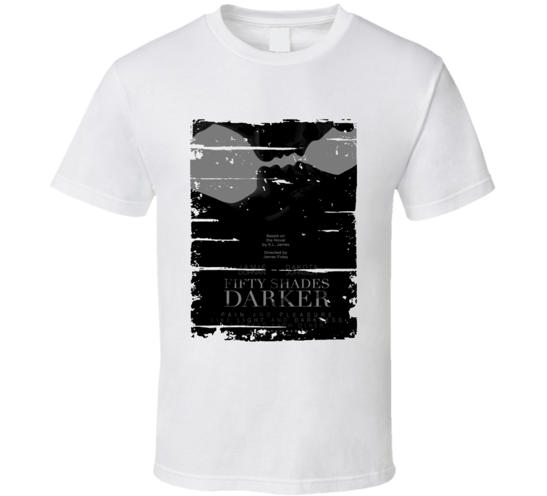 Fifty Shades Darker Poster Cool Film Worn Look Movie Fan Gift T Shirt Fifty Shades Darker Poster Cool Film Worn Look Movie Fan Gift T Shirt
