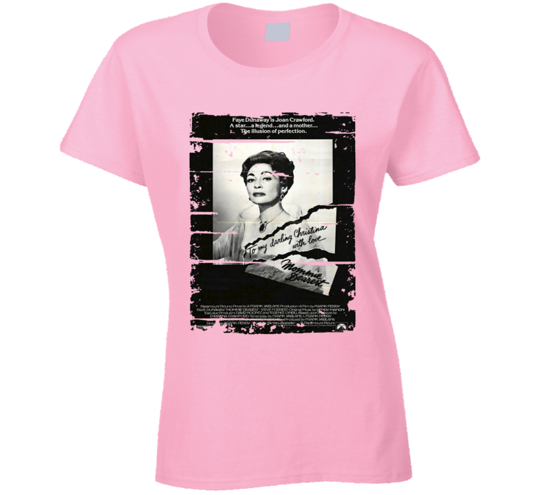 Mommie Dearest Poster Cute Mothers Day Gift Worn Look Ladies T Shirt Mommie Dearest Poster Cute Mothers Day Gift Worn Look Ladies T Shirt