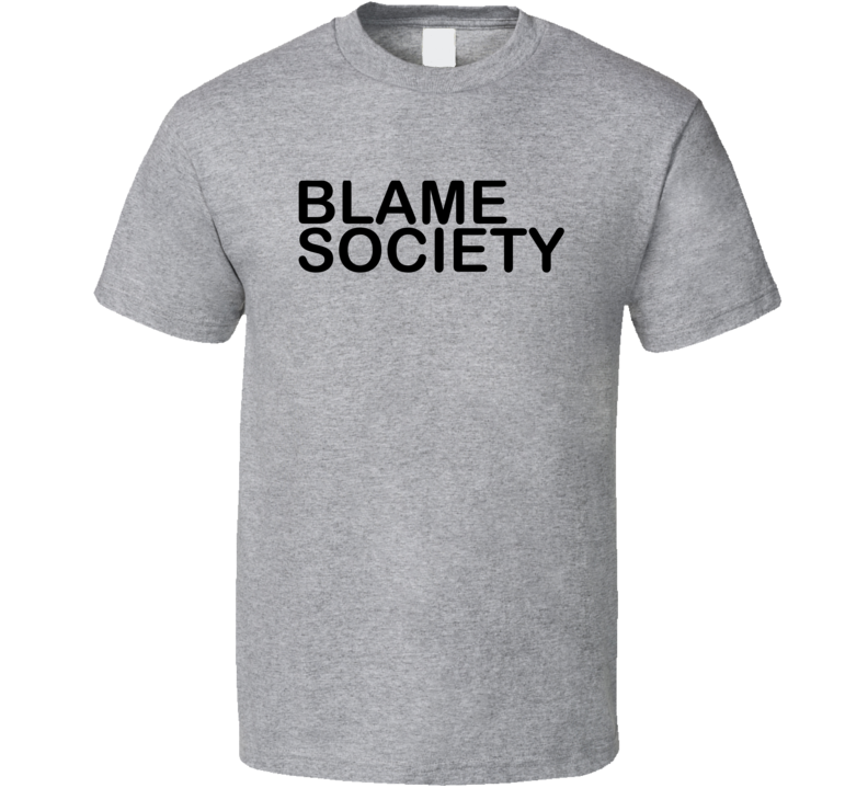 Blame Society Worn by Celebrity Rap Artist Beyonce Cool T Shirt Blame Society Worn by Celebrity Rap Artist Beyonce Cool T Shirt