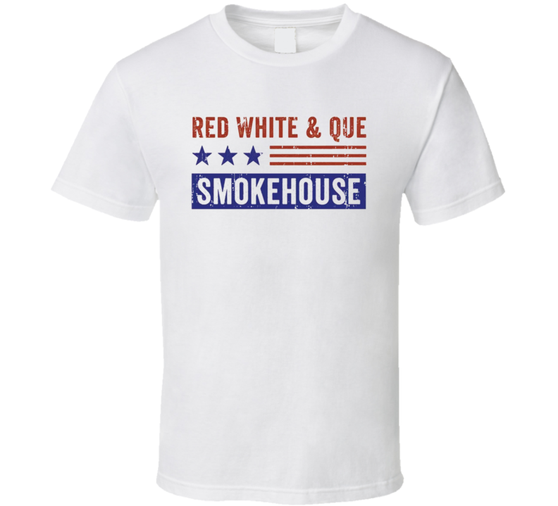Red White & Que Smokehouse Cookhouse Smoked Foodie Worn Look T Shirt Red White & Que Smokehouse Cookhouse Smoked Foodie Worn Look T Shirt