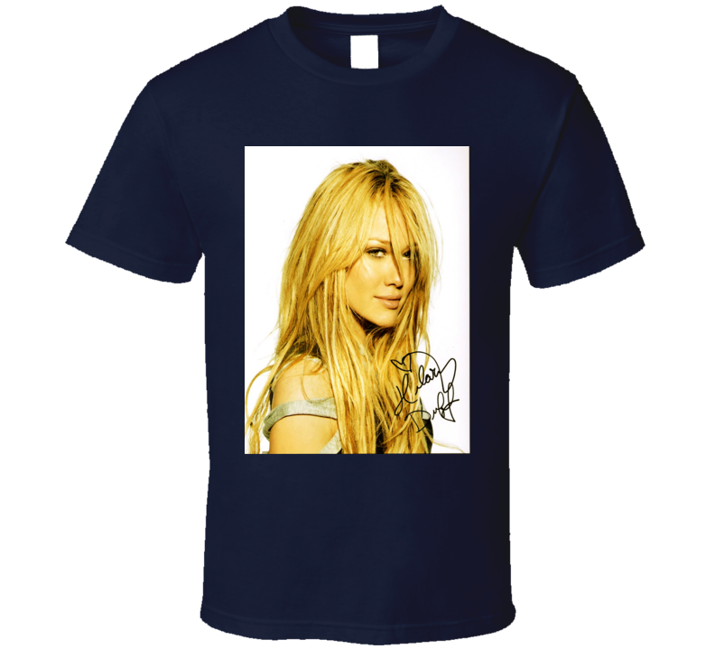 Hilary Duff Signature Trending Celebrity Autographed T Shirt