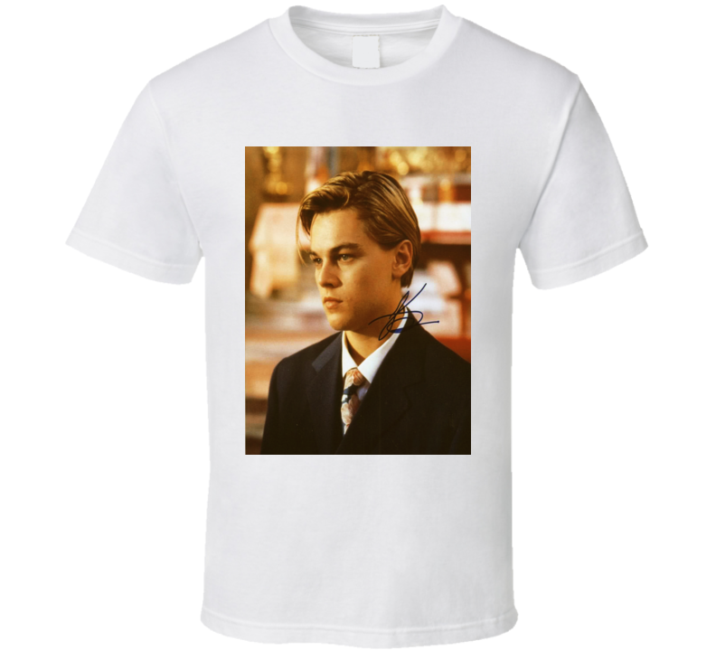 Leonardo Dicaprio Signature Trending Celebrity Autographed T Shirt Leonardo Dicaprio Signature Trending Celebrity Autographed T Shirt