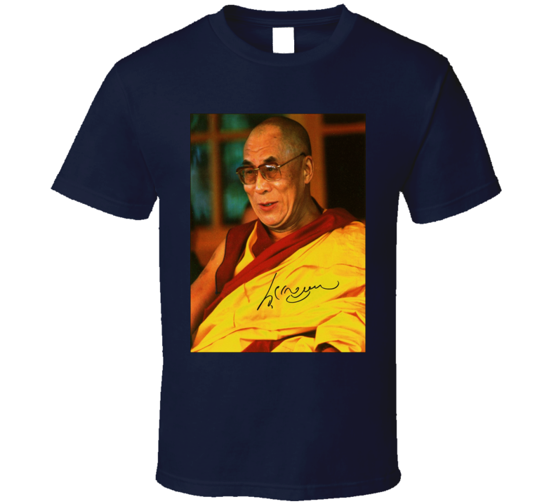 Dalai Lama Signature Trending Celebrity Autographed T Shirt