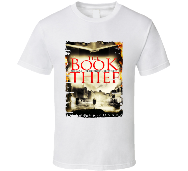 Book Thief,the Book Lover Worn Look Awesome Literary T Shirt