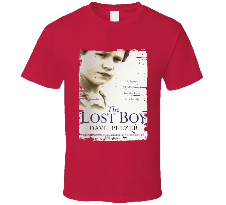 Lost Boy A Foster Child's Search Worn Look Awesome Literary T Shirt