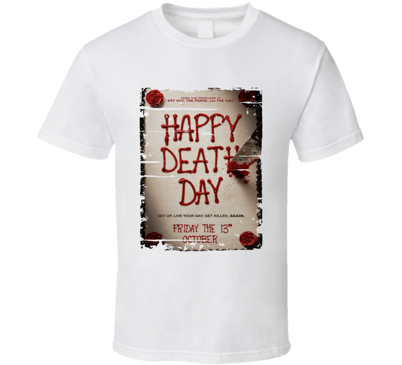 Happy Death Day Poster Cool Film Worn Look Movie Fan T Shirt