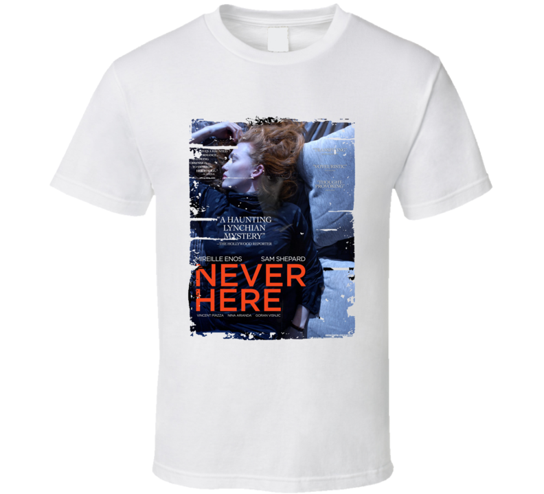 Never Here Poster Cool Film Worn Look Movie Fan T Shirt Never Here Poster Cool Film Worn Look Movie Fan T Shirt