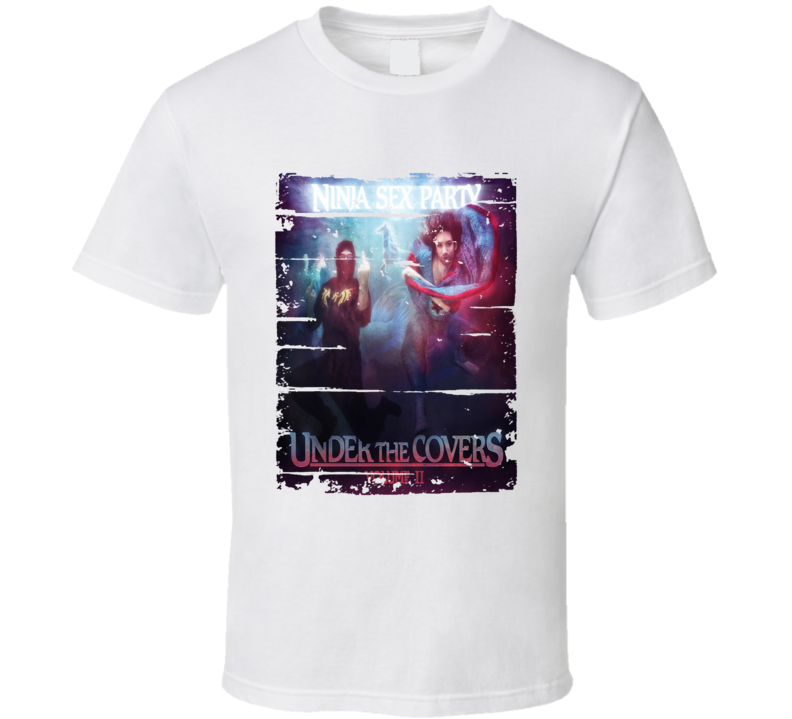 Ninja Sex Party Under Covers Volume Ii Album Worn Look Music T Shirt Ninja Sex Party Under Covers Volume Ii Album Worn Look Music T Shirt