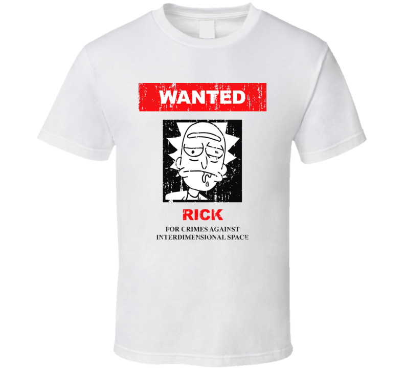 Wanted Rick And Mortytrending Cool Cartoon Worn Look T Shirt Wanted Rick And Mortytrending Cool Cartoon Worn Look T Shirt