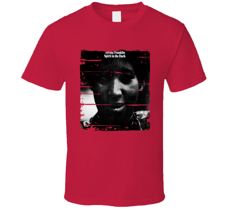Aretha Franklin Spirit In The Dark Memorial Worn Look Cool Music T Shirt Aretha Franklin Spirit In The Dark Memorial Worn Look Cool Music T Shirt