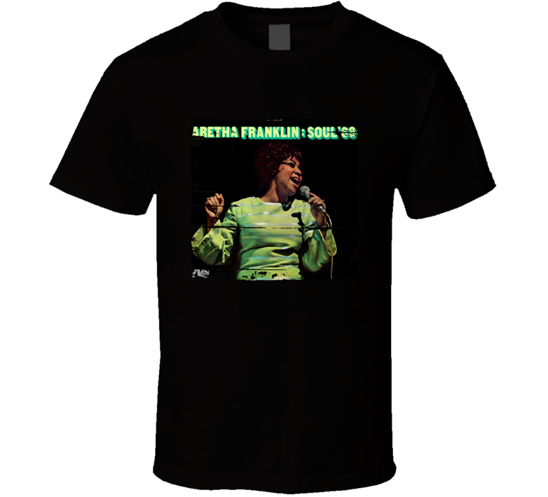 Aretha Franklin Soul '69 Memorial Worn Look Cool Music T Shirt Aretha Franklin Soul '69 Memorial Worn Look Cool Music T Shirt