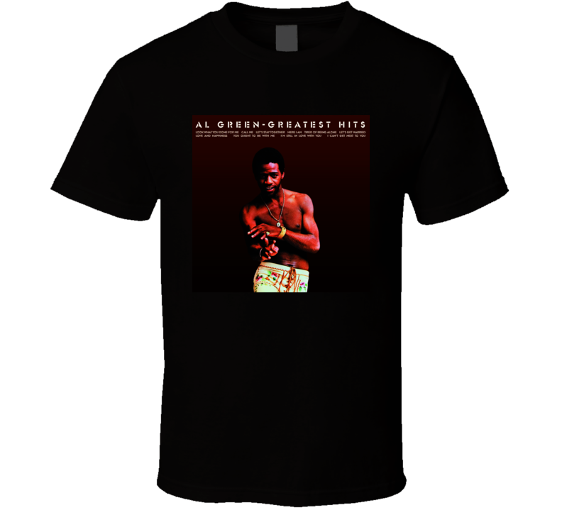 Al Green Greatest Hits Album T Shirt Al Green Greatest Hits Album T Shirt