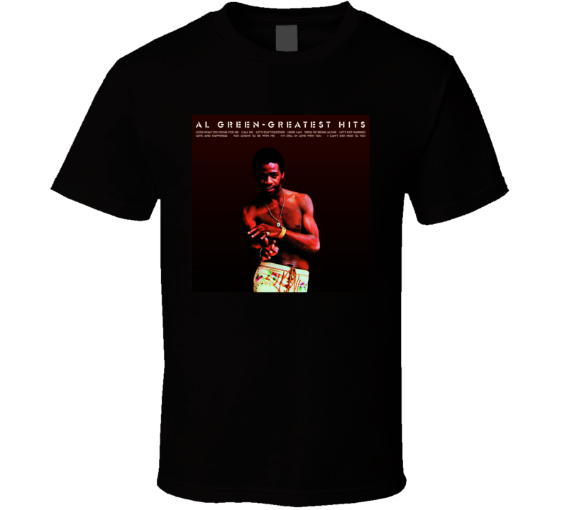 Al Green Greatest Hits Album T Shirt