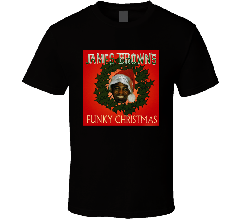 James Brown's Funky Christmas T Shirt