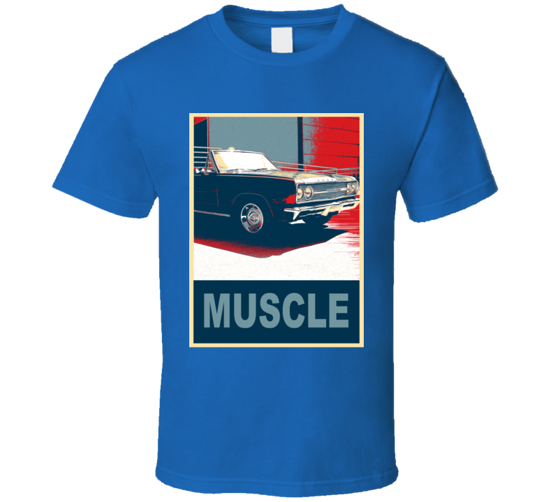 1965 Chevelle Hope Style Muscle Car T Shirt