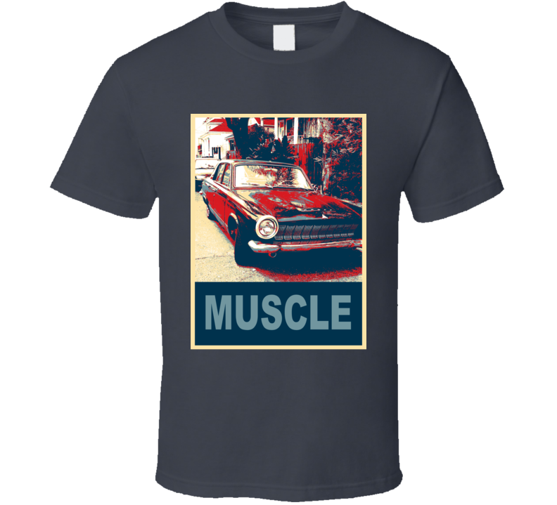 1962 Dodge Dart 426 Hemi Muscle Car Hope Style T Shirt