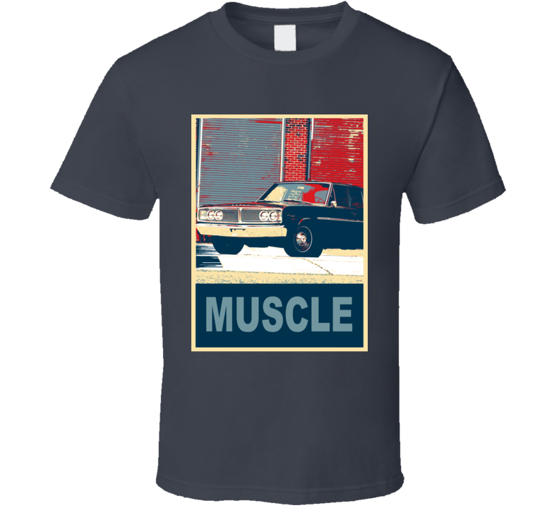 1966 Dodge Coronet 426 Hemi Muscle Car Hope Style T Shirt