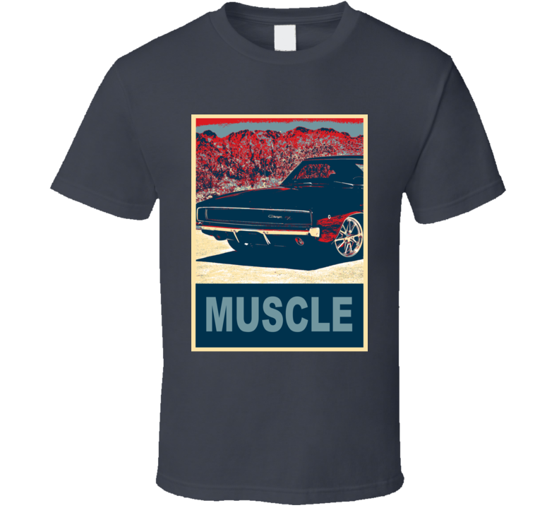 1970 Dodge Charger Muscle Car Hope Style T Shirt