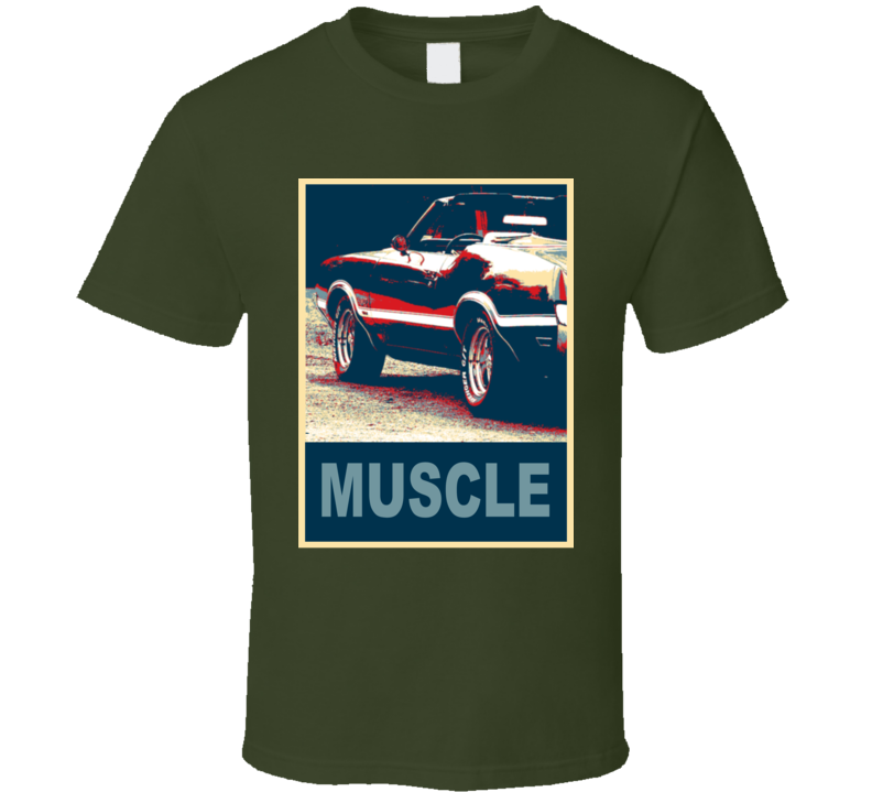 1970 Oldsmobile 442 Muscle Car Hope Style T Shirt