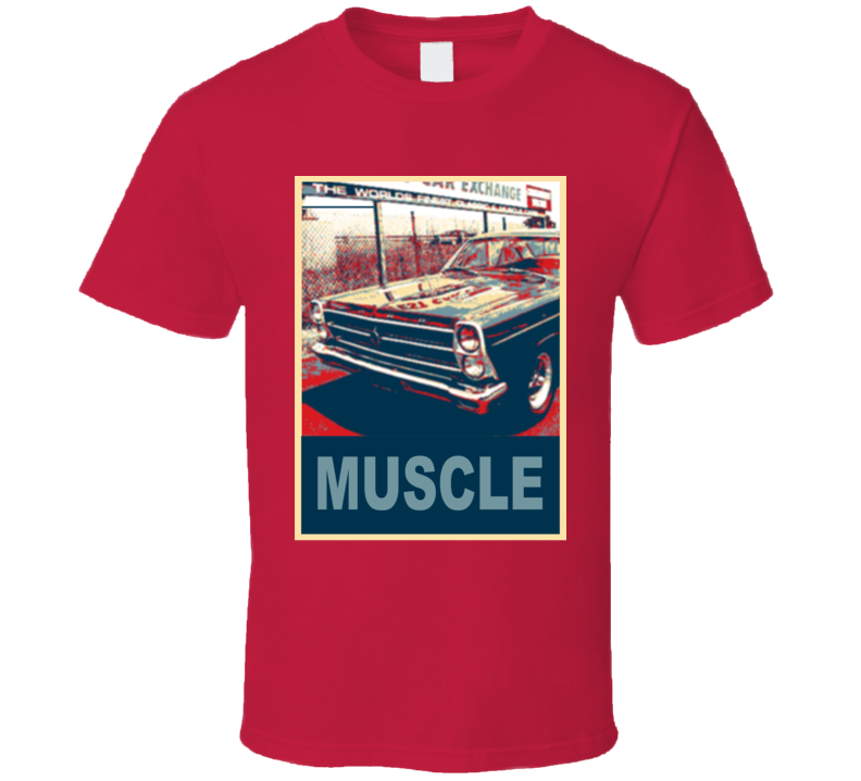 1966 Fairlane Muscle Car Hope Style T Shirt